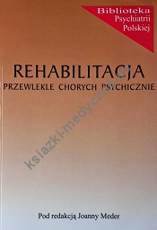 Rehabilitacja przewlekle chorych psychicznie
