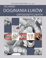 Techniki doginania łuków ortodontycznych