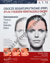 Osocze bogatopłytkowe PRP Atlas zabiegów rewitalizacji skóry