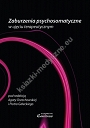 Zaburzenia psychosomatyczne w ujęciu terapeutycznym