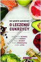 Co warto wiedzieć o leczeniu w cukrzycy