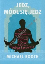 Jedz módl się jedz