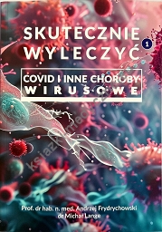 Skutecznie wyleczyć COVID i inne choroby wirusowe