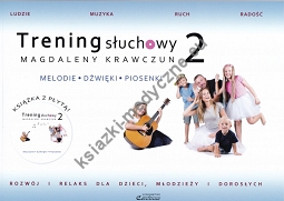 Trening słuchowy Magdaleny Krawczun 2. Melodie. Dźwięki. Piosenki