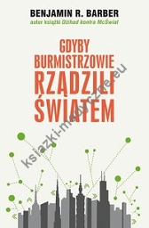 Gdyby burmistrzowie rządzili światem