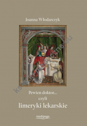 Pewien doktor... czyli limeryki lekarskie