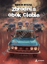 Zbrodnia obok Ciebie