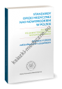 Standardy opieki medycznej nad noworodkiem w Polsce - zalecenia PTN - wydanie V 2023