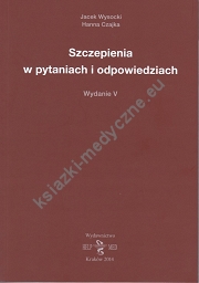 Szczepienia w pytaniach i odpowiedziach wyd. V