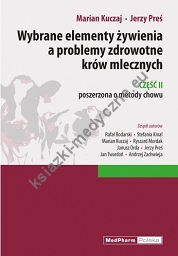 Wybrane elementy żywienia a problemy zdrowotne krów mlecznych