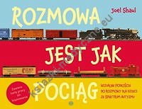Rozmowa jest jak pociąg
