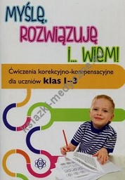 Myślę rozwiązuję i wiem