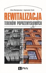 Rewitalizacja terenów poprzemysłowych