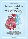 Praktyczny poradnik dla wysoko wrażliwych