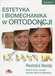 Estetyka i biomechanika w ortodoncji