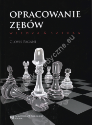 Opracowanie zębów  Wiedza i Sztuka
