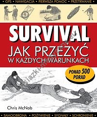 Survival Jak przeżyć w każdych warunkach