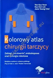 Kolorowy atlas chirurgii tarczycy