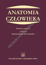 Anatomia człowieka Podręcznik dla studentów medycyny