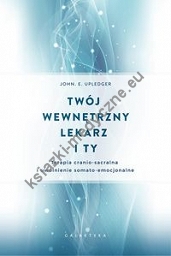 Twój wewnętrzny lekarz i Ty
