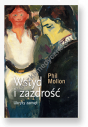 Wstyd i zazdrość. Ukryty zamęt