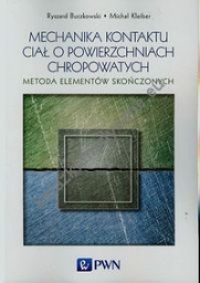 Mechanika kontaktu ciał o powierzchniach chropowatych