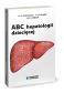 ABC Hepatologii dziecięcej