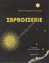 Zaproszenie - Oriah Mountain Dreamer
