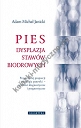 Pies - dysplazja stawów biodrowych