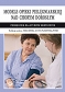 Modele opieki pielęgniarskiej nad chorym dorosłym