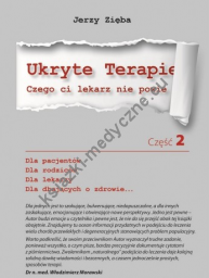 Ukryte terapie Czego ci lekarz nie powie Część 2