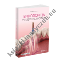 Endodoncja w ujęciu klinicznym