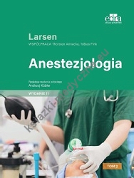 Anestezjologia Larsen Tom 2 - 2020